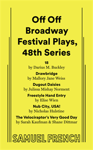 Cover of "Off Off Broadway Festival Plays, 48th Series,'" published by Samuel French and including "The Velociraptor’s Very Good Day" by Sarah Kaufman and Shane Dittmar.
