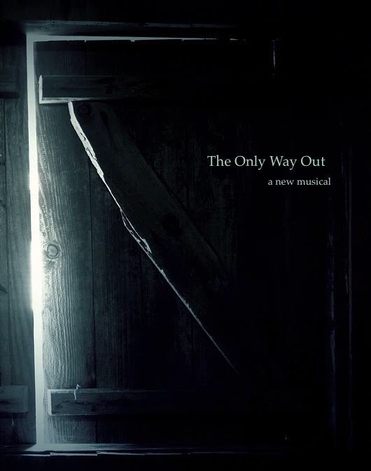 Light sneaks through a crack in an ajar wooden cell door. The musical title "The Only Way Out" is on the top right, overlapping the closed portion of the door
